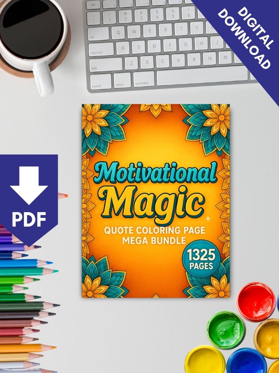 Coloring Page Store Motivational Magic – 1325 Quote Coloring Page Mega Bundle
