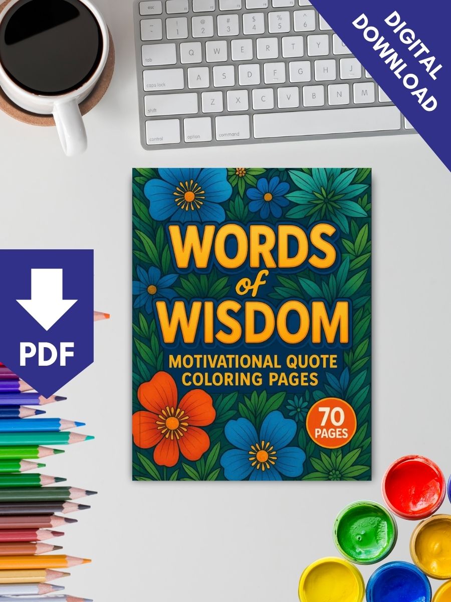 Coloring Page Store Words of Wisdom – 70 Motivational Quote Pages