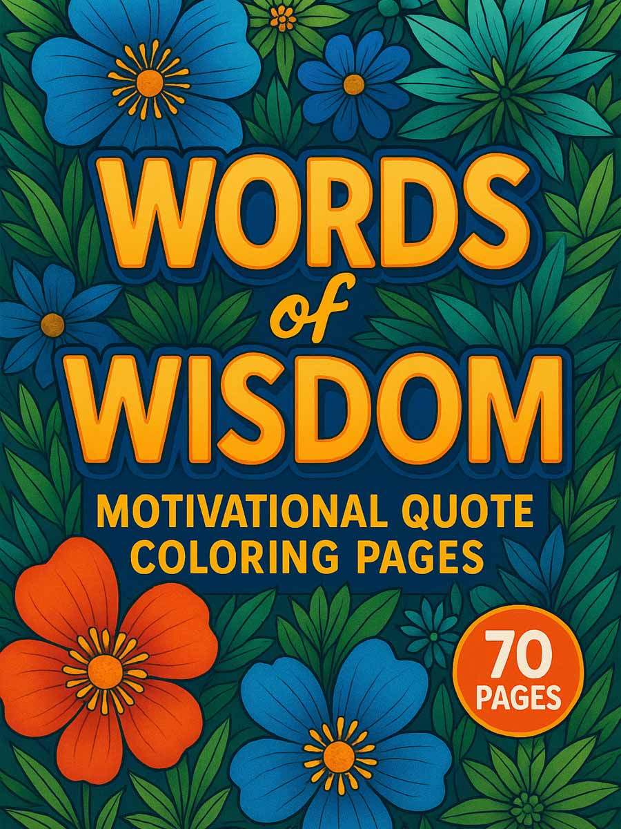 Coloring Page Store Words of Wisdom – 70 Motivational Quote Pages